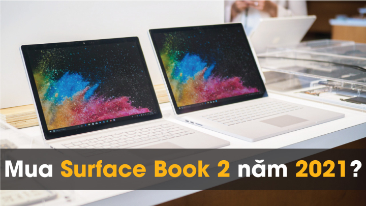Có nên mua Surface Book 2 trong năm nay?